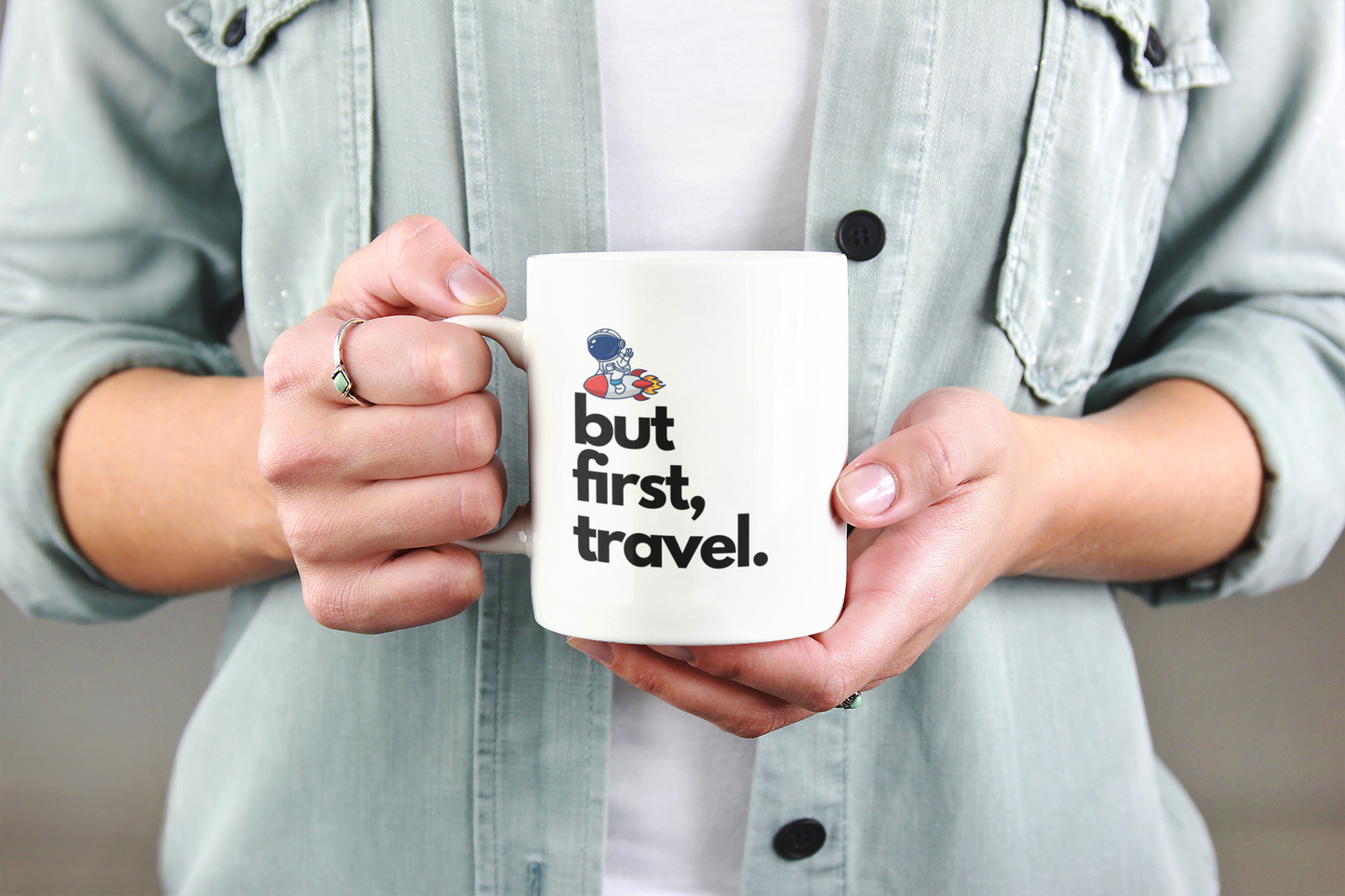 But First Travel Ceramic Coffee Mug